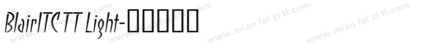 BlairITC TT Light字体转换